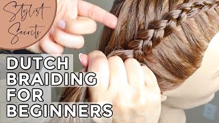 How To Dutch Braid For Beginners [upl. by Flessel]