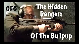 The Hidden Dangers Of The Bullpup [upl. by Conner]