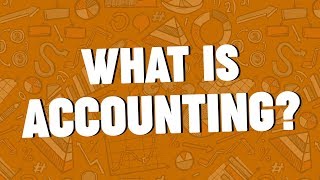 What is Accounting [upl. by Summer]