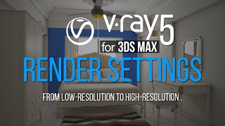 3ds max  Vray 5 Render Setting Easiest Way with explanation [upl. by Bale687]