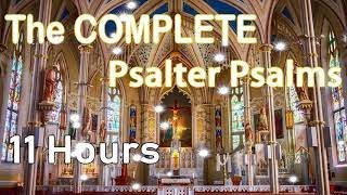 The COMPLETE Psalter Psalms ❤️🙏 Beautiful amp Relaxing Choral  11 Hours l Hymns [upl. by Lalage297]