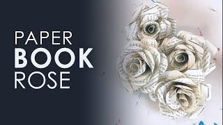 Paper Book Rose  DIY [upl. by Oiludbo]