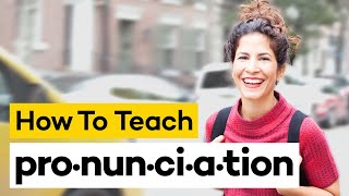 Teaching Pronunciation in 8 Steps [upl. by Mill997]