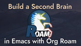 Getting Started with Org Roam  Build a Second Brain in Emacs [upl. by Htilil]