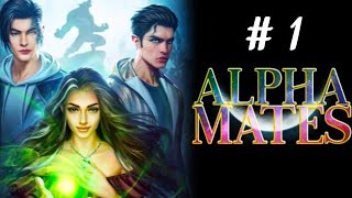 Chapters Interactive Stories  Alpha Mates  Chapter 1  💎💎 [upl. by Arymas606]