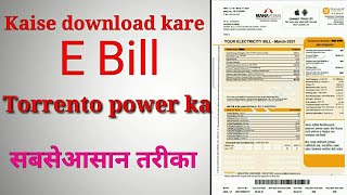 How to download E Bill From torrento pawer website and apk kaise download Karen Torrent Power ka bil [upl. by Nahttam]