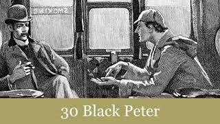 30 Black Peter from The Return of Sherlock Holmes 1905 Audiobook [upl. by Hisbe]