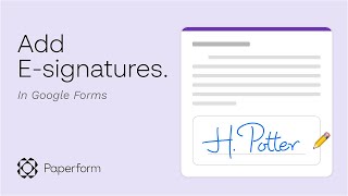 How to Add an Electronic Signature in Google Forms [upl. by Gustaf]