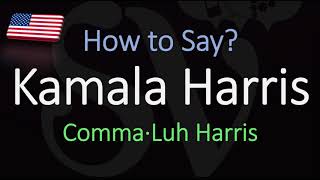 How to Pronounce Kamala Harris CORRECTLY [upl. by Eidroj]