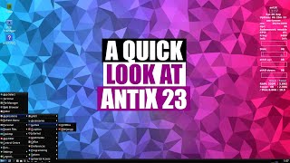 A Quick Look at AntiX 23 [upl. by Primrosa]