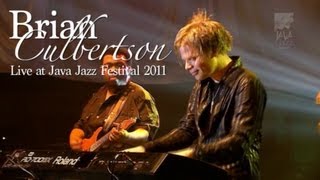 Brian Culbertson quotSerpentine Firequot Live at Java Jazz Festival 2011 [upl. by Alwin]