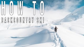 HOW TO BACKCOUNTRY SKI ULTIMATE GUIDE amp VIDEO​ [upl. by Ayam187]