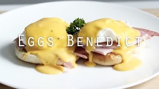 Eggs Benedict Recipe [upl. by Rockey]