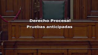 Pruebas Anticipadas  Derecho Procesal Civil I  Guatemala [upl. by Cassidy787]