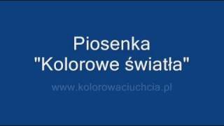 Piosenka quotKolorowe światłaquot [upl. by Razid]