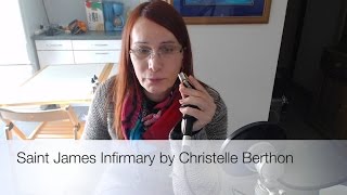 Saint James Infirmary blues by Christelle Berthon [upl. by Carhart]