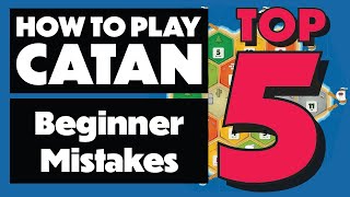 How To Play Catan Top 5 Mistakes Beginners Make [upl. by Arianne]