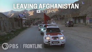 Leaving Afghanistan full documentary  FRONTLINE [upl. by Teilo]