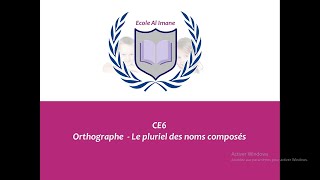 CE 6 Le pluriel des noms composés  Orthographe [upl. by Ollayos]