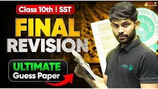 Class 10 SST Live Final Revision amp Ultimate Guess Paper  Kal 4 Baje Ka Scene Toh Set Hai 😉😉 [upl. by Atinra564]