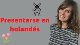 Aprender holandés online Presentarse en holandés [upl. by Bobinette]