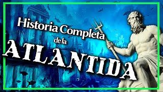 🌊🏛️ Toda la Historia de la ATLÁNTIDA  Documental Mitología  Sommer [upl. by Peskoff909]