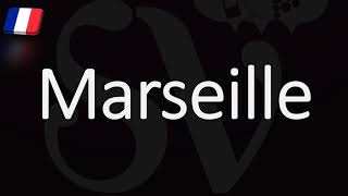 How to Pronounce Marseille French Pronunciation Native Speaker [upl. by Amadus]