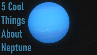 5 Interesting Neptune Facts [upl. by Reuven828]