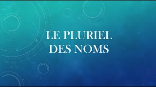 Le pluriel des noms [upl. by Wylde]