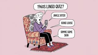 60s Lingo Quiz [upl. by Dibru]