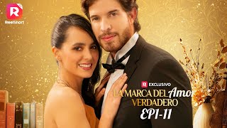 💓La Marca del Amor Verdadero Completa  ReelShort [upl. by Eerazed]