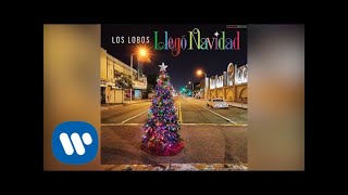 Los Lobos  ¿Dónde Está Santa Claus Official Audio [upl. by Ybot]