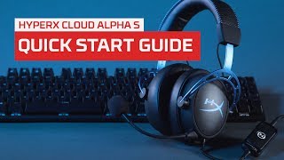 HyperX Cloud Alpha S  Quick Start Guide [upl. by Carri]