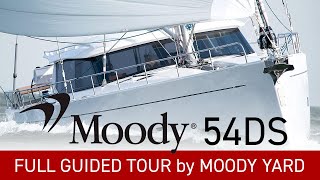 Moody DS54 Sail Yacht Guided Tour by Moody Yard [upl. by Eehtomit944]