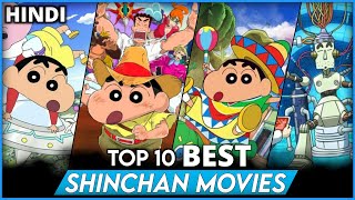 TOP 10 BEST MOVIES OF SHINCHAN IN HINDI  TOP 10 MOVIES OF SHINCHAN  DSB [upl. by Grenier]