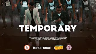 Neema Gospel Choir  Temporary [upl. by Heyman102]