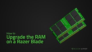 How to upgrade RAM on the Razer Blade [upl. by Nnairet]