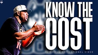 Eric Thomas  KNOW THE COST [upl. by Nauqed130]