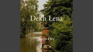 Dekh Lena Lofi [upl. by Rosenstein]