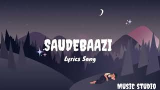 saude bazi lyrics song [upl. by Attenauq]