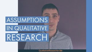 Assumptions in Qualitative Research [upl. by Orgell]