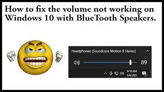 How to fix Windows 10 Volume Control not working with Bluetooth Speakers [upl. by Eisen]