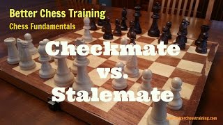 Checkmate vs Stalemate Chess Fundamentals [upl. by Shuler]