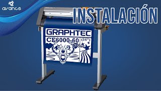 Plotter De Corte Graphtec CE6000  Instalación [upl. by Gnas]