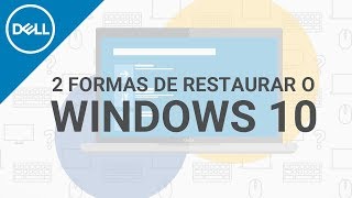 2 Formas de Restaurar o Windows 10 Dell Oficial [upl. by Ashely]