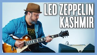 Led Zeppelin Kashmir Guitar Lesson  Tutorial [upl. by Euhsoj735]