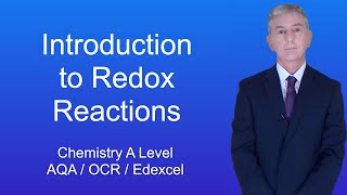 A Level Chemistry Revision quotIntroduction to Redox Reactionsquot [upl. by Wheaton783]