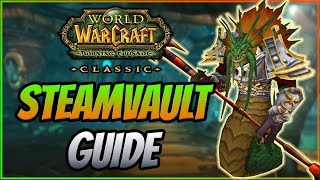 TBC Classic Dungeon Guide  The Steamvault NormalHeroic [upl. by Monson]