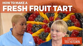 How to Make Our Stunning Fresh Fruit Tart [upl. by Skrap]