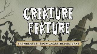 Creature Feature  The Greatest Show Unearthed Returns Official Lyrics Video [upl. by Vasya]